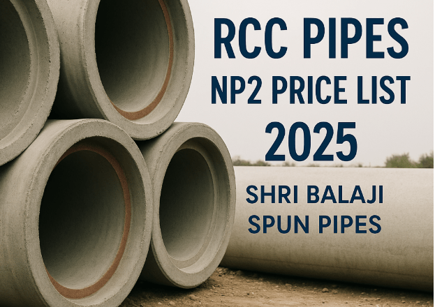 RCC Pipes NP2 Price List 2025